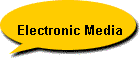 Electronic Media